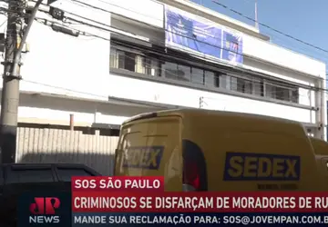 Criminosos se disfarçam de moradores de rua em bairro do Centro de São Paulo
